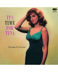 LOUISE,TINA - IT'S TIME FOR TINA THE SONGS OF TINA LOUISE (180G) (IMPORT)