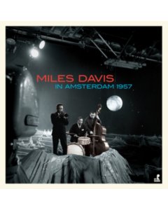 DAVIS,MILES - IN AMSTERDAM 1957 (LIMITED EDITION)