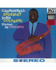 ADDERLEY,CANNONBALL / COLTRANE,JOHN - QUINTET IN CHICAGO