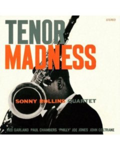 ROLLINS,SONNY - TENOR MADNESS