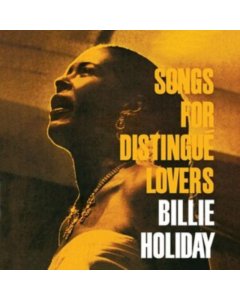 HOLIDAY,BILLIE - SONGS FOR DISTINGUE LOVERS