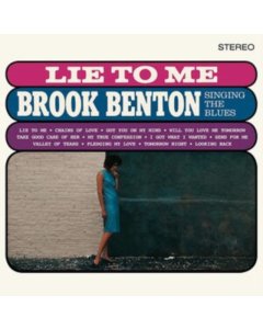 BENTON,BROOK - LIE TO ME : BROOK BENTON SINGING THE BLUES (2 BONUS TRACKS/180G)