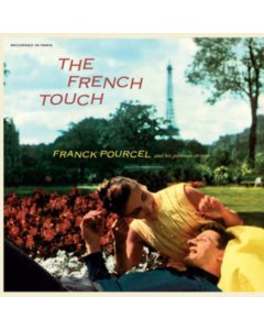 POURCEL,FRANCK - FRENCH TOUCH (180G/DMM/2 BONUS TRACKS)