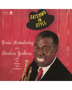 ARMSTRONG,LOUIS - SATCHMO IN STYLE (180G/DMM/2 BONUS TRACKS)