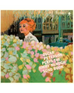 PETERSON,OSCAR - OSCAR PETERSON PLAYS THE JIMMY MCHUGH SONG BOOK (180G/DMM MASTER/1 BONUS TRACK)