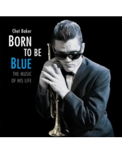 BAKER,CHET - BORN TO BE BLUE - A HEARTFELT HOMAGE TO THE LIFE AND MUSIC OF CHET BAKER 180G REMASTER)