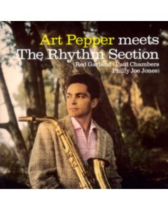 PEPPER,ART - MEETS THE RHYTHM SECTION (LIMITED EDITION COLOURED VINYL)