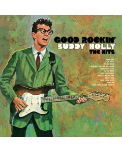 HOLLY,BUDDY - GOOD ROCKIN' - THE HITS