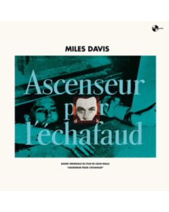 DAVIS,MILES - ASCENSEUR POUR L'ECHAFAUD  (180G SUPER FIDELITY)