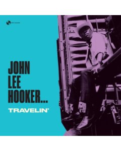 HOOKER,JOHN LEE - TRAVELIN (180G/VINYL PRESSING FOR SUPER FIDELITY)