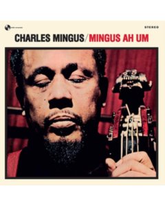 MINGUS,CHARLES - MINGUS AH UM