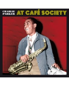 PARKER,CHARLIE - AT CAFÉ SOCIETY (180G/RED VIRGIN VINYL)