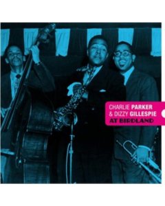 PARKER,CHARLIE & DIZZY GILLESPIE - AT BIRDLAND (BLUE & RED VINYL)