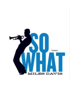 DAVIS,MILES - SO WHAT