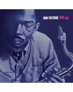 COLTRANE,JOHN - LUSH LIFE (COLOURED VINYL)