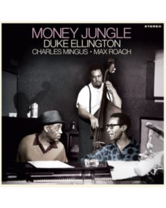 ELLINGTON,DUKE; CHARLES MINGUS; MAX ROACH - MONEY JUNGLE (COLOURED VINYL)