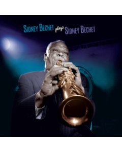 SIDNEY BECHET - PLAYS SIDNEY BECHET (BLUE VINYL/180G)