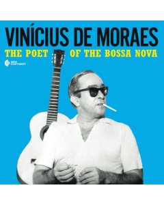 DE MORAES,VINICIUS - POET OF THE BOSSA NOVA  (180G/DMM MASTERED/GATEFOLD EDITION)