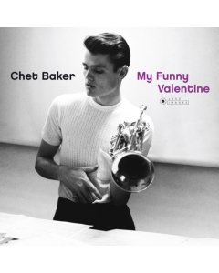 BAKER,CHET - MY FUNNY VALENTINE (180G/GATEFOLD)