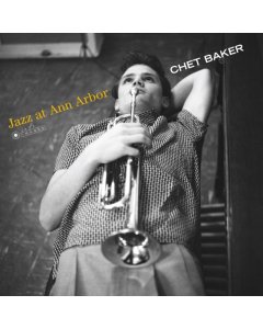 BAKER,CHET - JAZZ AT ANN ARBOR (180G/GATEFOLD)