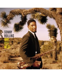 ROLLINS,SONNY - WAY OUT WEST (GATEFOLD/PHOTOGRAPHS BY WILLIAM CLAXTON/180G)