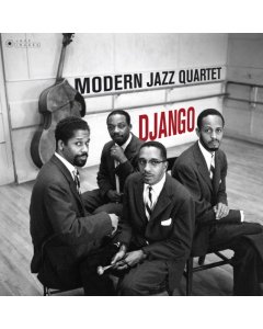 Modern Jazz Quartet - Django  (Gatefold/Photographs By William Claxton/180g)