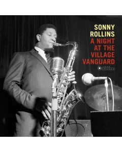 ROLLINS,SONNY - NIGHT AT THE VILLAGE VANGUARD