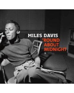 DAVIS,MILES - ROUND ABOUT MIDNIGHT (180G/IMPORT)