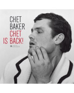 BAKER,CHET - CHET IS BACK (180G)