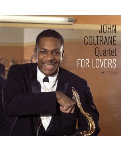 COLTRANE,JOHN QUARTET - FOR LOVERS (COVER PHOTO BY JEAN-PIERRE LELOIR/GATEFOLD 180G EDITION)