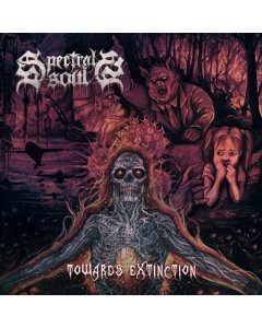 SPECTRAL SOULS - TOWARDS EXTINCTION