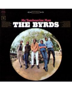 BYRDS - MR TAMBOURINE MAN (180G)