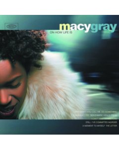 GRAY,MACY - ON HOW LIFE IS (180G)