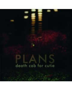 DEATH CAB FOR CUTIE - PLANS (180G)