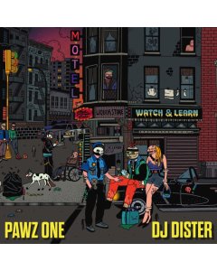 PAWZ ONE & DJ DISTER - WATCH & LEARN