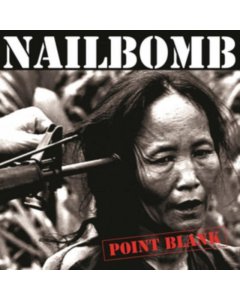 NAILBOMB - POINT BLANK (180G)