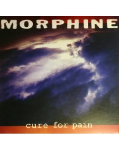 MORPHINE - CURE FOR PAIN