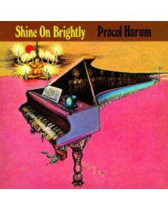 PROCOL HARUM - SHINE ON BRIGHTLY