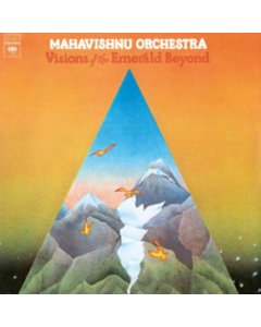 MAHAVISHNU ORCHESTRA - VISIONS OF THE EMERALD BEYOND (180G)