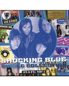 SHOCKING BLUE - SINGLE COLLECTION (A'S & B'S) PART 2 (2LP/180G/GATEFOLD)