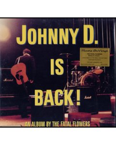 FETAL FLOWERS - JOHNNY D. IS BACK! (LIMITED YELLOW 180G)