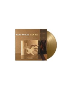 MOULIN,MARC - I AM YOU (LIMITED/GOLD VINYL/180G/NUMBERED/IMPORT)