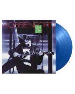 FORD,ROBBEN - TALK TO YOUR DAUGHTER (TRANSLUCENT BLUE VINYL/180G)