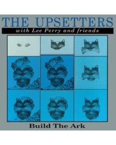 UPSETTERS W/ LEE PERRY & FRIENDS - BUILD THE ARK (3LP/180G)