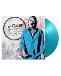 GILLAN,IAN - LIVE IN ANAHEIM (2LP/LIMITED/TURQUOISE VINYL/180G/GATEFOLD/NUMBERED)