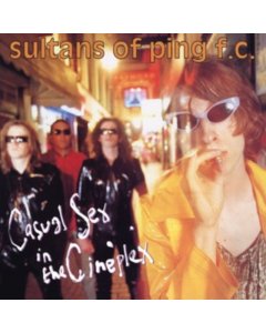 SULTANS OF PING F.C - CASUAL SEX IN THE CINEPLEX (COLOURED VINYL/180G)