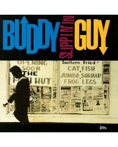 GUY,BUDDY - SLIPPIN IN (30TH ANNIVERSARY) (BLUE VINYL)