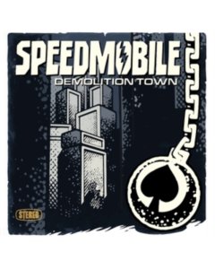 SPEEDMOBILE - DEMOLITION TOWN (WHITE VINYL/180G)