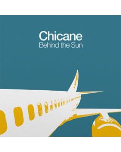 CHICANE - BEHIND THE SUN (2LP/180G)