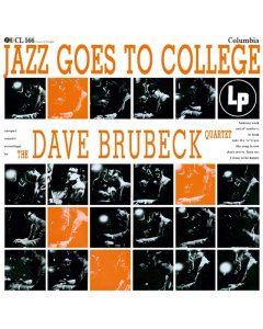 BRUBECK,DAVE - JAZZ GOES TO COLLEGE (180G)